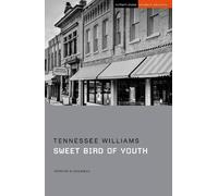 Tennessee Williams Sweet Bird of Youth (Tascabile) Student Editions