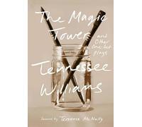 Tennessee Williams The Magic Tower and Other One-Act Plays (Tascabile)