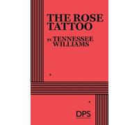 Tennessee Williams The Rose Tattoo (Tascabile)