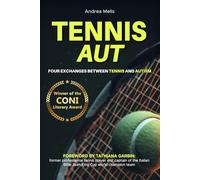 TENNIS AUT: Four exchanges between tennis and autism