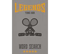 Tennis Book Legends: Word Search Book | 400+ names | 50+ Puzzles | 6x9 Inches | Solutions Included