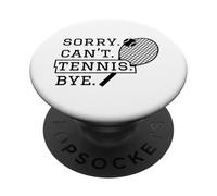 Tennis Divertente - Sorry Can't Tennis Bye PopSockets PopGrip Adesivo