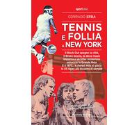 Tennis e follia a New York. Il Black Out spegne la città, il Bronx brucia,...