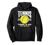 Tennis Non c'è Interruttore off Giocatore di Tennis Felpa con Cappuccio