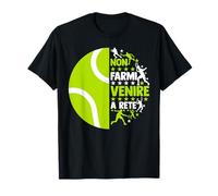 Tennis Non Farmi Venire A Rete Sports Tennista Maglietta