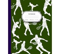 TENNIS NOTEBOOK: Lined Journal for Players, Coaches & Fans | Practice Notes, Match Analysis, Training Log & Gift Idea