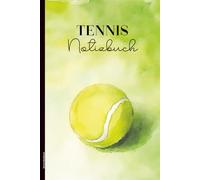 Tennis Notizbuch: Geschenk für Tennisspielerin und Tennis Spieler Frauen Notizheft A5 mit Tennisball Motiv schönes Notiz Buch dotted als Schreibheft und Tagebuch für Tennisfans und Tennisfreunde