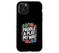 Tennis Paddle "Paddle and Play, My Way" Paddle Tennis Custodia per iPhone 11 Pro
