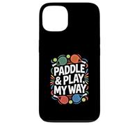 Tennis Paddle "Paddle and Play, My Way" Paddle Tennis Custodia per iPhone 13