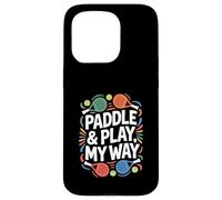 Tennis Paddle "Paddle and Play, My Way" Paddle Tennis Custodia per iPhone 15 Pro