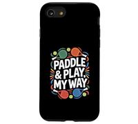 Tennis Paddle "Paddle and Play, My Way" Paddle Tennis Custodia per iPhone SE (2020) / 7 / 8