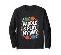Tennis Paddle "Paddle and Play, My Way" Paddle Tennis Maglia a Manica