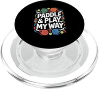 Tennis Paddle "Paddle and Play, My Way" Paddle Tennis PopSockets PopGrip per MagSafe