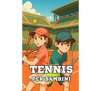 Tennis per Bambini: Curiosità, Record e Segreti