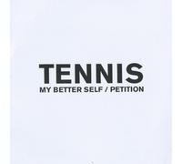 Tennis Petition/My Better Self (Vinyl LP) 7" Single