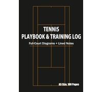 Tennis Playbook & Training Log Left Court & Right Lined Notebook: A5 100 Pages For Match Analysis, Tactical Planning & Coaching