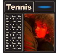 Tennis We Can Die Happy (Vinyl LP) 12" Single