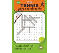 Tennis Word Search Puzzle Book: Tennis Puzzle Book for All Ages - Word Searches Featuring Tennis Terms, Court Positions, Scoring, Gear & Pro Players, ... Through Word Search, Gift for tennis player.