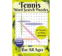 Tennis Word Search Puzzle Books: 60 Puzzles + 20 Trivia Questions For All Ages