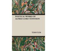 TENNYSON Poetical Works of Alfred Lord Tennyson (Tascabile)