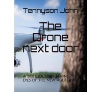 Tennyson Samuel John The Drone next door (Tascabile)
