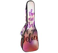 Tenore Ukulele Gig Bag Impermeabile Ukulele Custodia Imbottita Zaino Grande per Concerto Soprano (21/23/24 pollici), Tutto Tutto è Possibile Se Credi