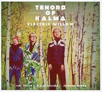 Tenors of Kalma Electric willow (CD) Album