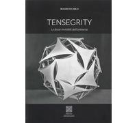 Tensegrity. Le forze invisibili dell'universo - [Simmetria]