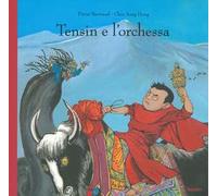 Tensin e l'orchessa. Ediz. a colori
