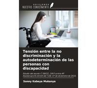 Tensión entre la no discriminación y la autodeterminación de las personas con discapacidad: Estudio del asunto C 518/22, J.M.P contra AP Assistenzprofis GmbH del TJUE, 07 de diciembre de 2023.