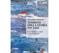 Tensioni della storia sociale. Fonti, dati, attori e modelli in p