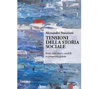 Tensioni della storia sociale. Fonti, dati, attori e modelli in prospettiva globale