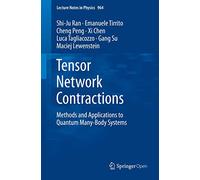 Tensor Network Contractions: Methods and Applications to Quantum Many-Body Systems: 964