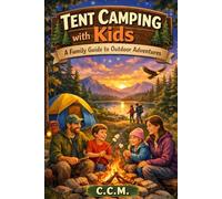 Tent Camping with Kids