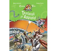 Tentacoli in agguato! Capitan Fox
