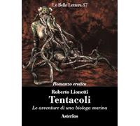 Tentacoli. Le avventure di una biologa marina