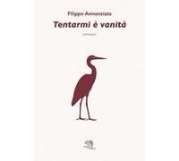 Tentarmi è vanità