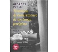 Tentativo di esaurimento di un luogo parigino. TELP. 1