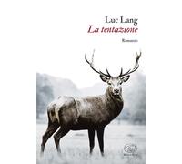 Tentazione - Luc Lang - 2021 - Edizioni Clichy (Gare du Nord)