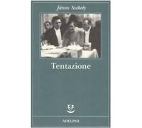 Tentazione [Paperback] [Feb 04, 2009] Székely, János and Gheno, Vera