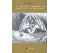 Tentazioni contemporanee. Parabola tragica di un povero diavolo