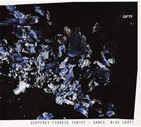 TENTET, GEOFFREY FIORESE - DANCE BLUE LADY