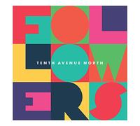 Tenth Avenue North - Followers