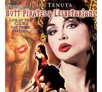 Tenuta, Judy - Attention Butt Pirates & Lesbetarians: Live