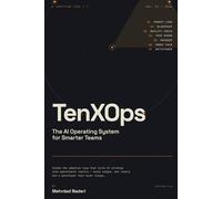 TenXOps: The AI Operating System for Smarter Teams