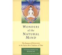Tenzin Wangyal Wonders of the Natural Mind (Tascabile)