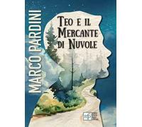 Teo e il mercante di nuvole