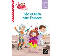 Téo et Nina dans l'espace: Niveau 1 GS-CP