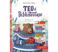 Teo il bibliotecorso. Ediz. a colori