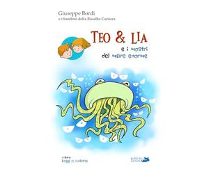 Teo & Lia e i mostri del mare enorme
